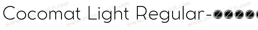 Cocomat Light Regular字体转换